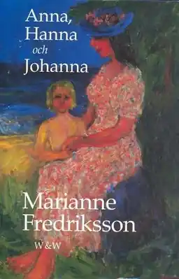 Anna, Hanna och Johanna